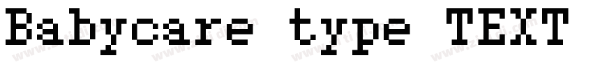 Babycare type TEXT S字体转换